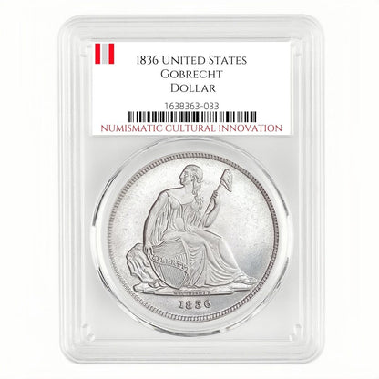 1836 United States Gobrecht Dollar High Relief Original Strike Silver Coin